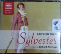 Sylvester written by Georgette Heyer performed by Richard Armitage on CD (Abridged)